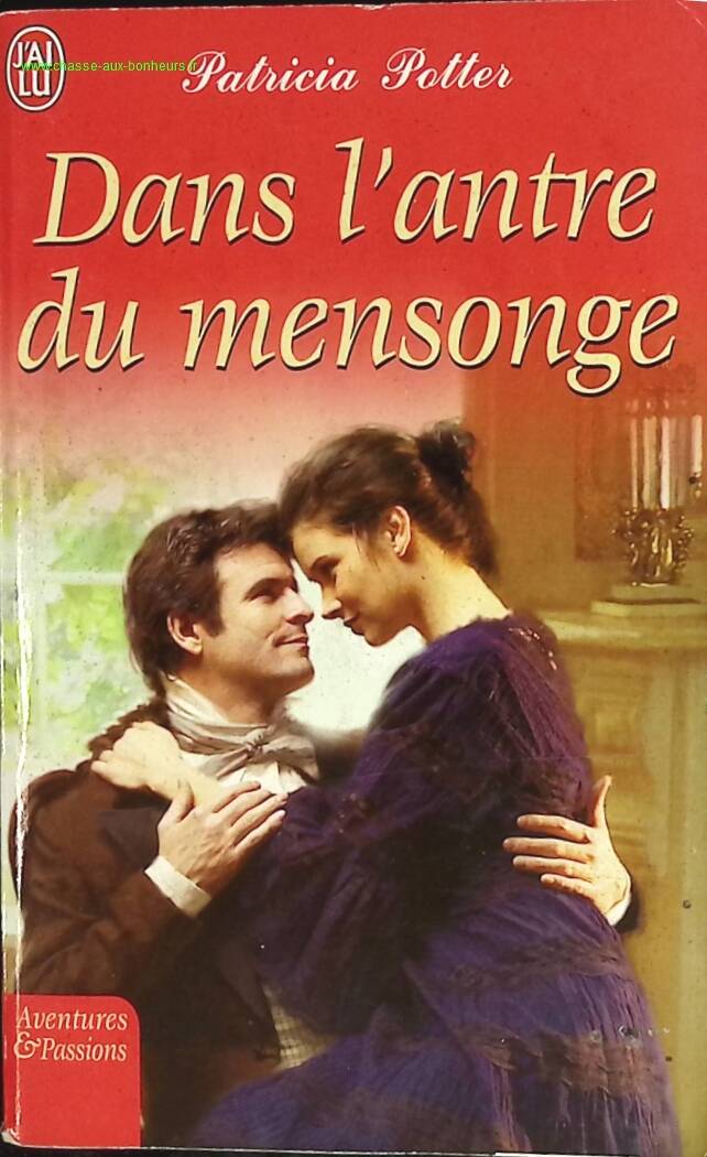 Dans l'antre du mensonge - Patricia Potter - livre
