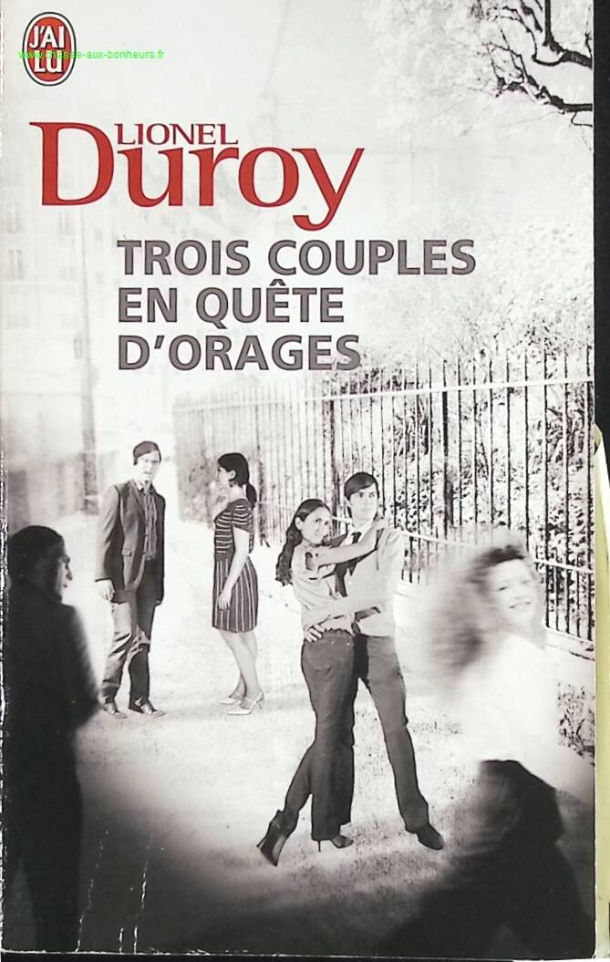 Three Couples in Search of Storms - Lionel Duroy - book