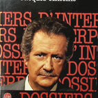 Les Dossiers d'Interpol, tome 1 Pierre Bellemare - Jacques Antoine - livre