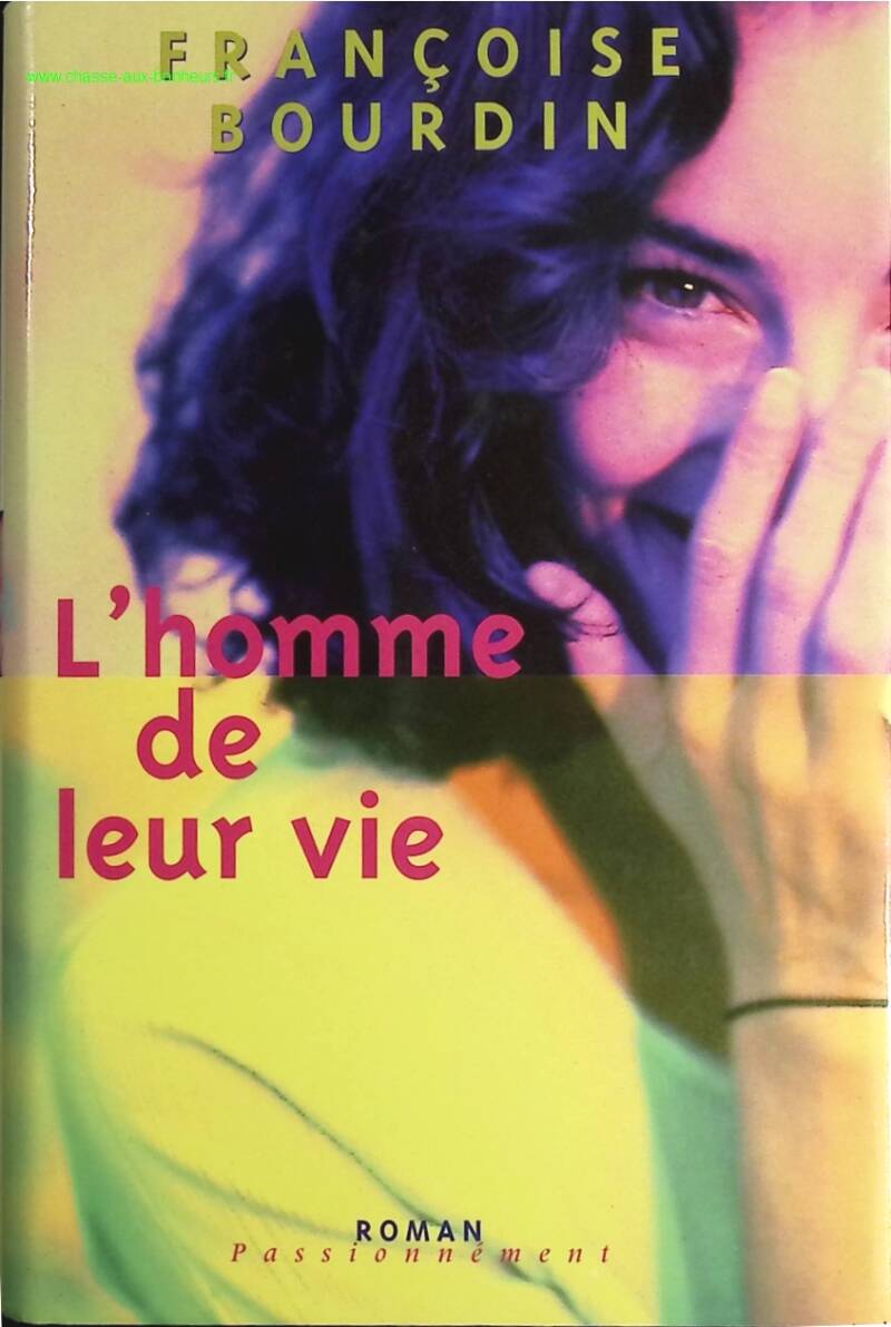 The Man of Their Life - Françoise Bourdin - Book