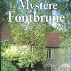 Le mystère Fontbrune - Daniel Dupuy - livre