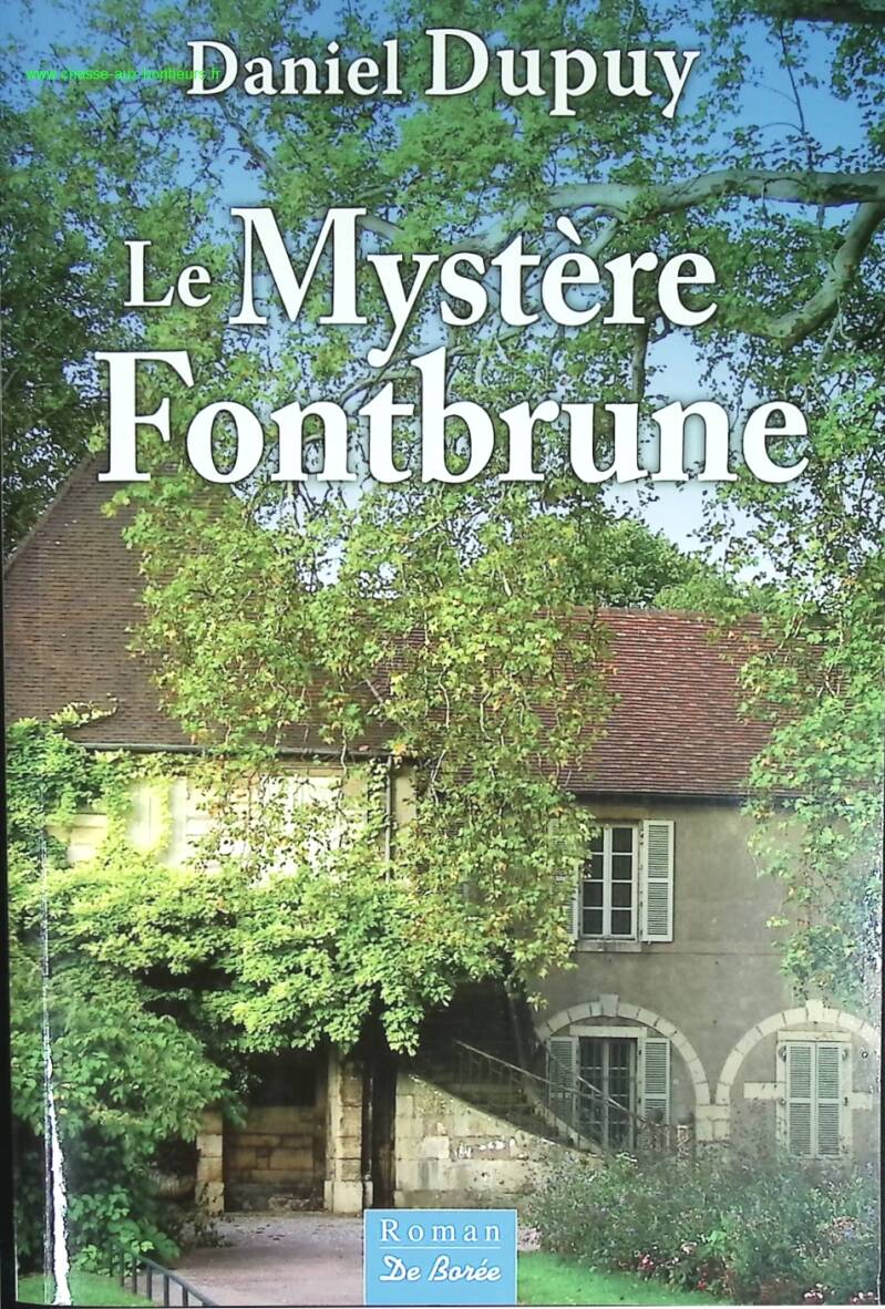 The Fontbrune Mystery - Daniel Dupuy - book