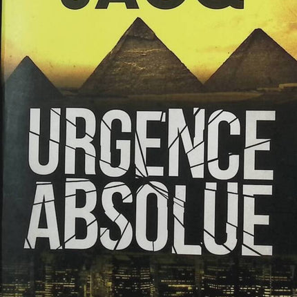 Urgence absolue – thriller historique Égypte ancienne suspense archéologie – Christian Jacq - livre