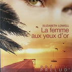 The Woman with the Golden Eyes - Elizabeth Lowell - book
