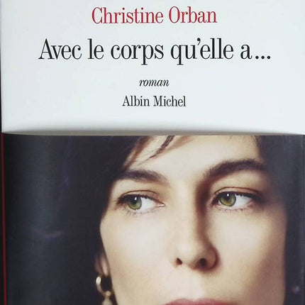 With the body she has... - Christine Orban - book