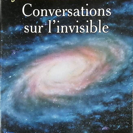 Conversations Sur L'Invisible - Jean Audouze - livre