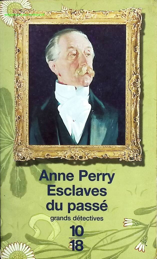 Esclaves Du Passé - Anne Perry - livre