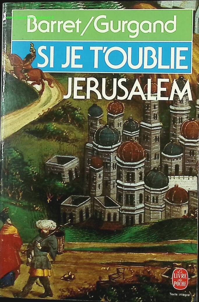If I Forget You Jerusalem - Pierre Barret, Jean-Noël Gurgand - book