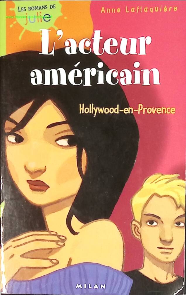 Der amerikanische Schauspieler. Hollywood-in-Provence - Anne Laflaquière - Buch