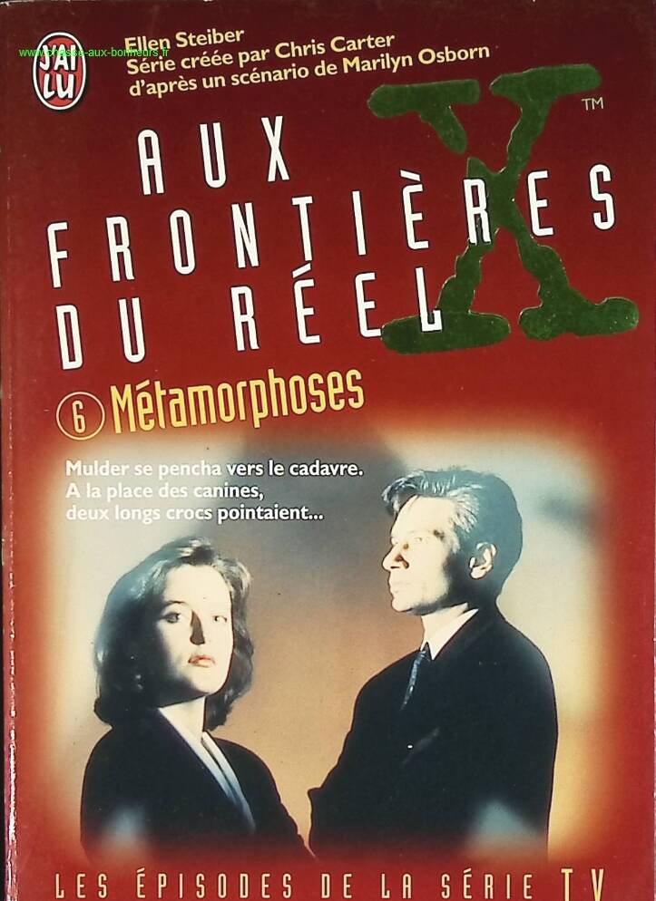 On the Borders of Reality Volume 6 - Metamorphoses - X Files - Ellen Steiber - book