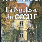 The Nobility of the Heart - Madeleine Mansiet-Berthaud - book