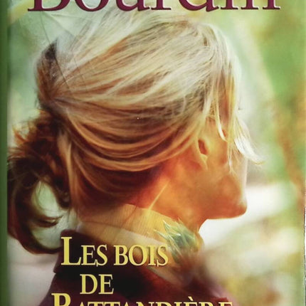 The Woods of Battandière - Françoise Bourdin - Book
