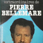 Die außergewöhnlichen neuen Akten von Pierre Bellemare - Jacques Antoine - Buch