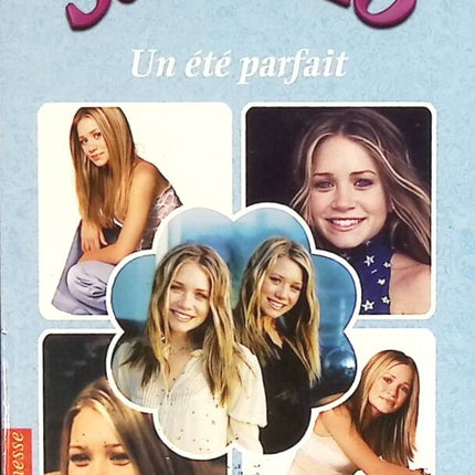 Mary-Kate And Ashley Sweet 16 Tome 3 - Un Été Parfait - Kieran Scott - livre