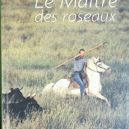 Le maître des Roseaux - Jean-Max Tixier - livre