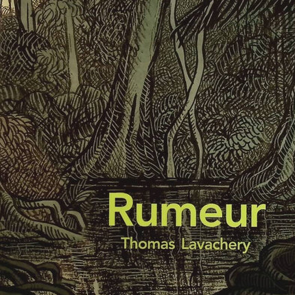 Rumeur - Thomas Lavachery - livre