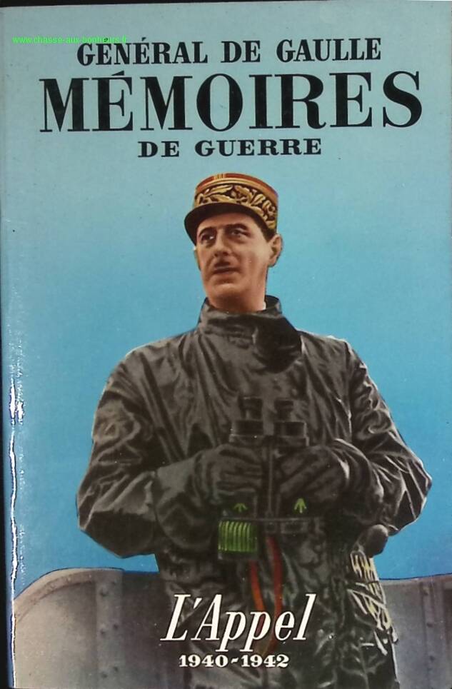 Mémoires de guerre L'appel 1940 1942 - Général de Gaulle - livre