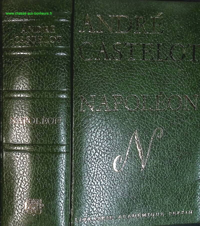 Napoléon - André Castelot - livre