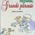 Enkel, Großeltern, Gebrauchsanweisung - Piem - Buch