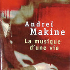 Die Musik eines Lebens - Andrei Makine - Buch