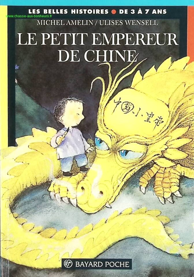 Le petit empereur de Chine - Ulises Wensell, Michel Amelin - livre