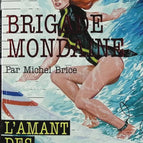 L'amant Des Poupées - N° 301 - Brigade Mondaine - Gérard De Villiers - Michel Brice - livre