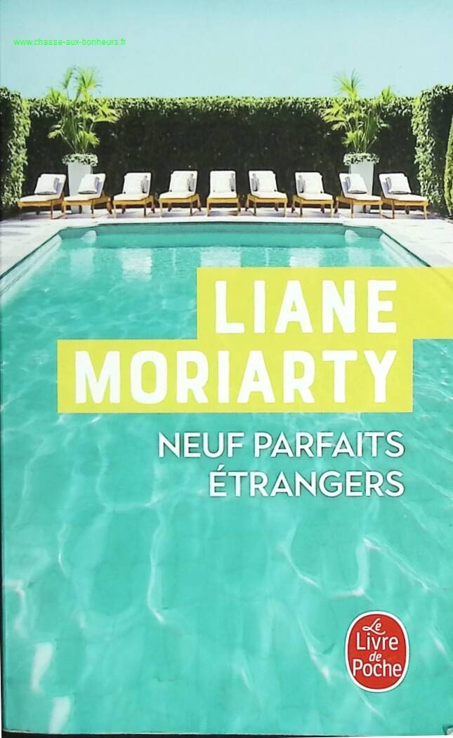 Neuf Parfaits Étrangers – Liane Moriarty – roman contemporain, suspense psychologique et retraite mystérieuse - livre