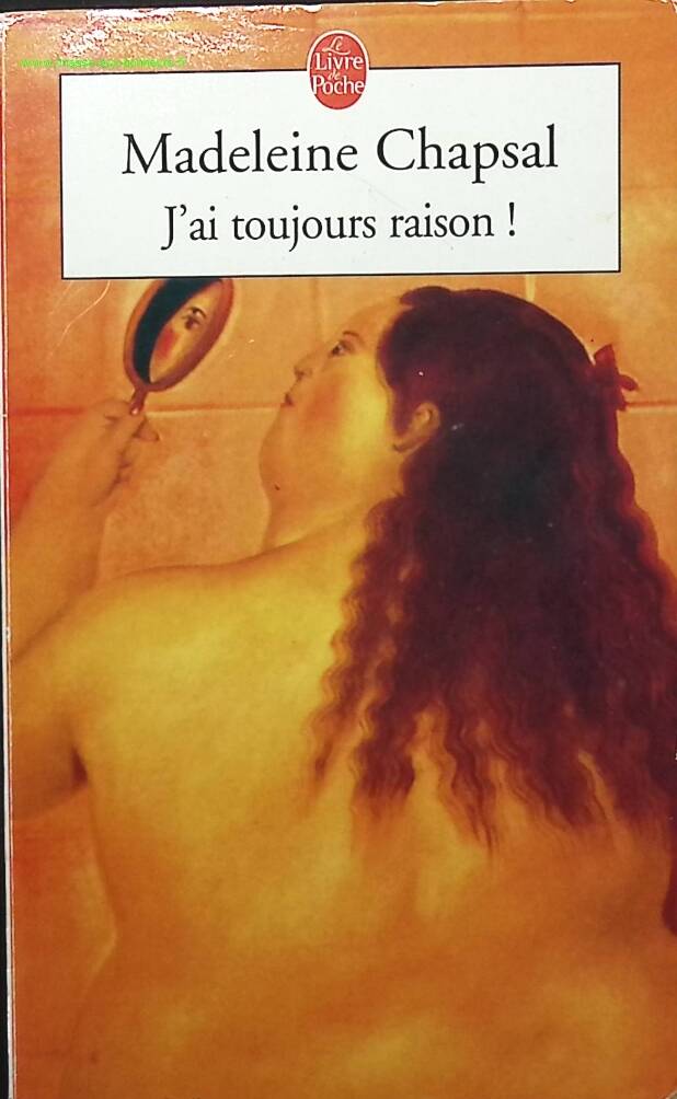 I'm Always Right - Madeleine Chapsal - book