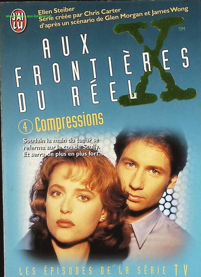 On the Borders of Reality Volume 4 - Compressions - X Files - Les Martin - book