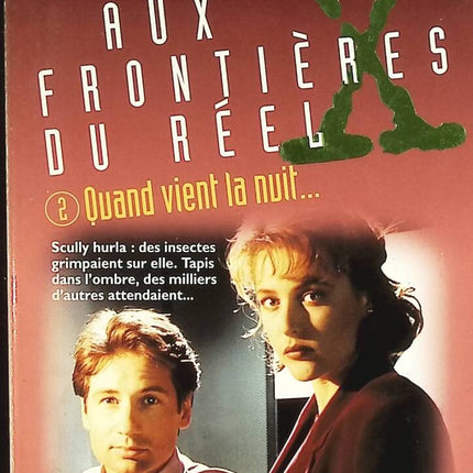 Aux frontières du réel tome 2 - Quand vient la nuit - X Files - Les Martin - livre