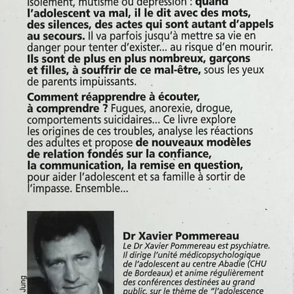 Quand l'adolescent va mal ... L'écouter, le comprendre, l'aimer - Xavier Pommereau - livre
