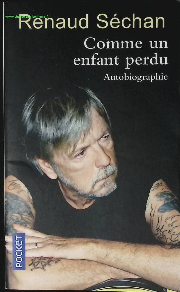 Comme un enfant perdu - Autobiographie - Renaud - livre