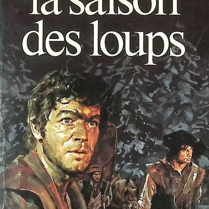 Die Saison der Wölfe - Bernard Clavel - Buch
