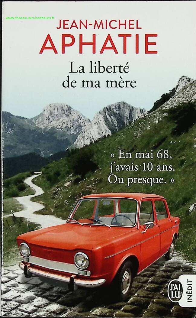 My Mother's Freedom - Jean-Michel Aphatie - book