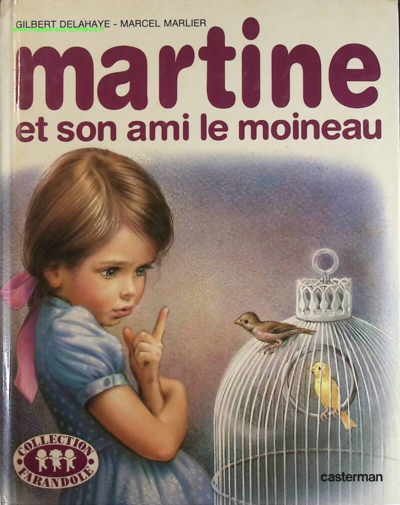 Martine and her friend the sparrow - Gilbert Delahaye, Marcel Marlier - book