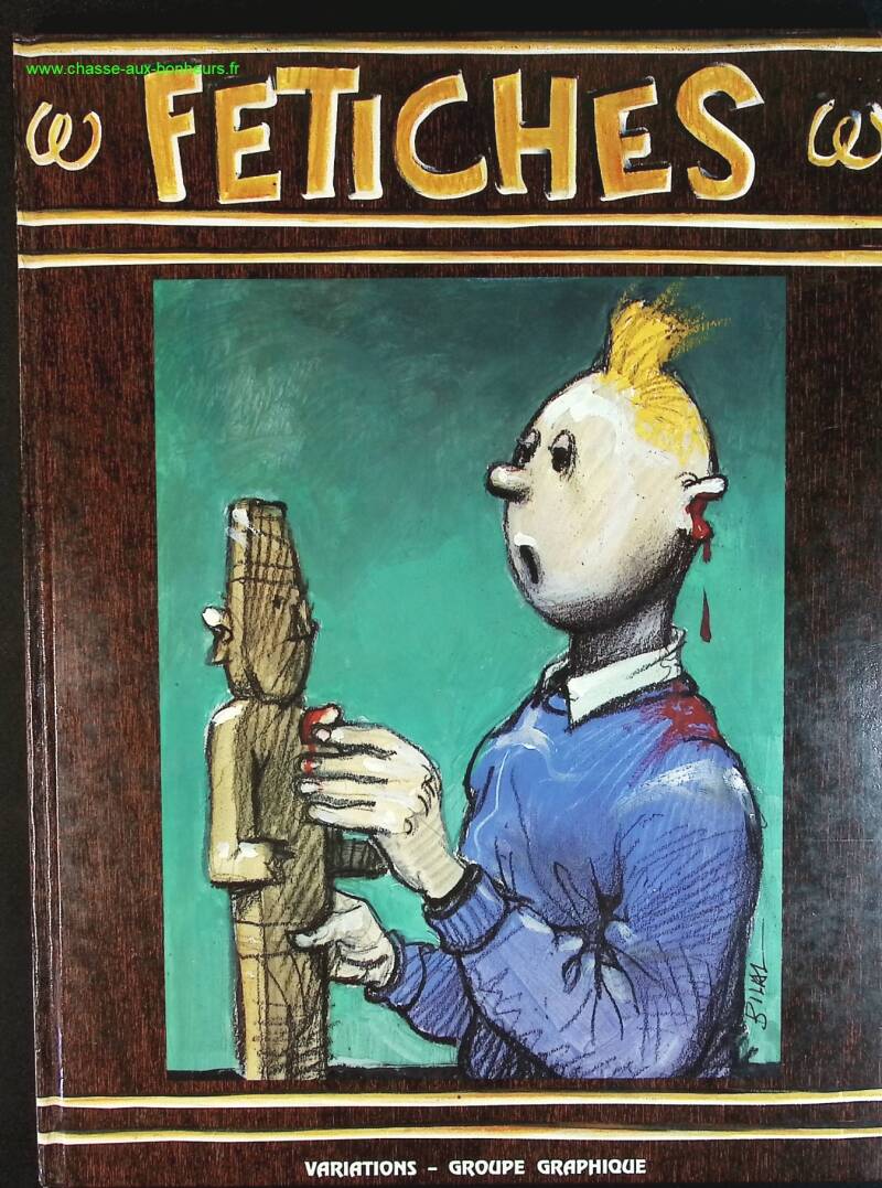 Fétiches - Tintin - livre BD