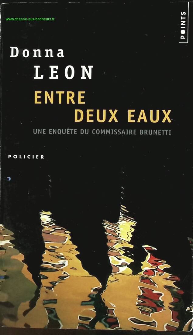 Roman Entre deux eaux Donna Leon polar italien Commissario Brunetti enquête Venise occasion - livre