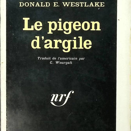 Le pigeon d'argile - Donald E. Westlake - livre