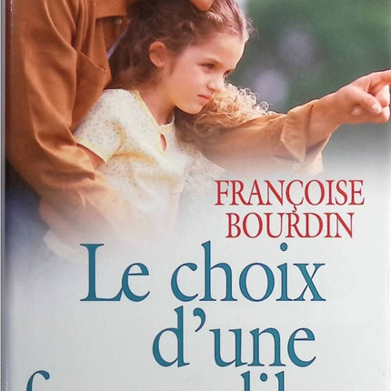 The Choice of a Free Woman - Françoise Bourdin - Book