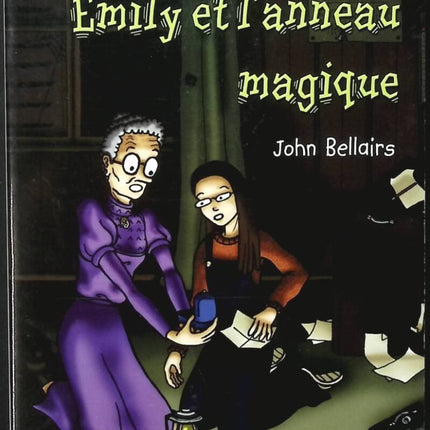 Kévin et les Magiciens, tome 3 - Émily et l'Anneau magique - John Bellairs - livre