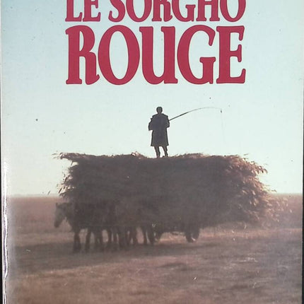 Le Sorgho rouge - Ding Ya - livre