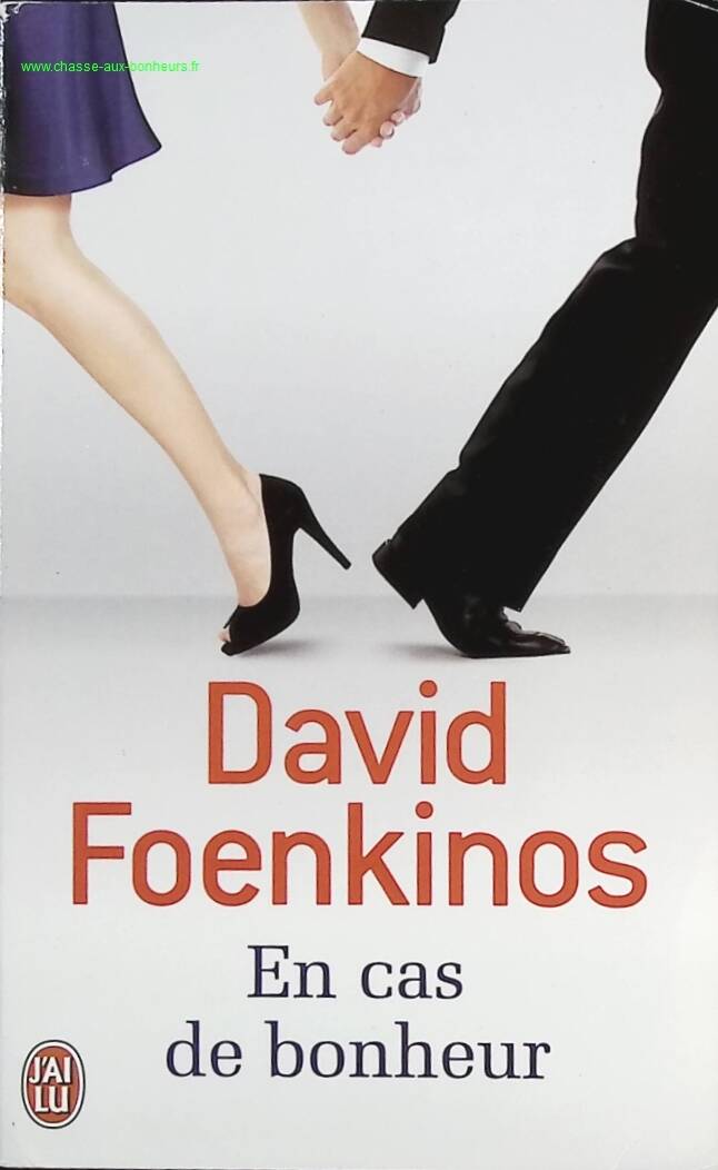 En cas de bonheur - David Foenkinos - Livre