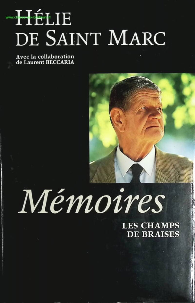 Memoiren - Die Felder der Glut - Hélie de Saint-Marc - Buch