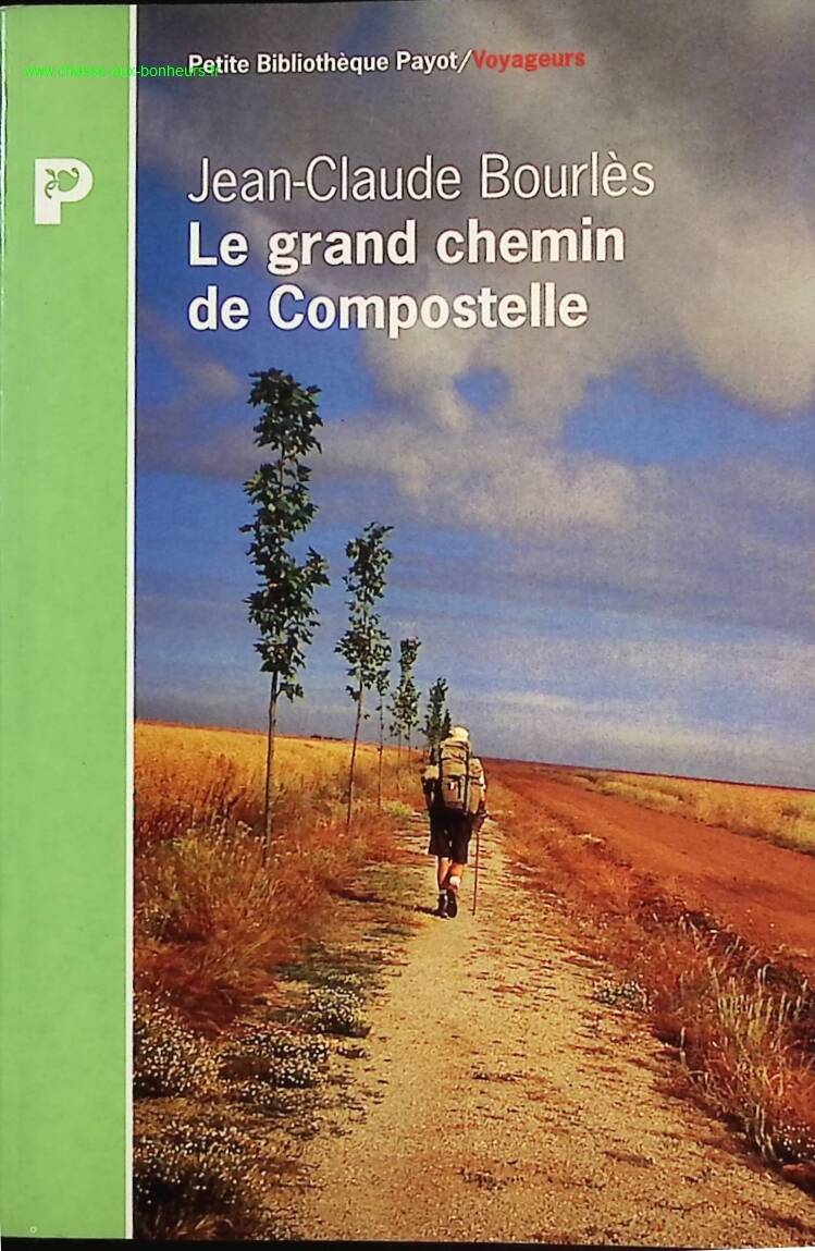 The Great Way of St. James - Jean-Claude Bourlès - Book