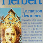 Cycle de Dune, tome 7, La Maison des mères - Frank Herbert - livre