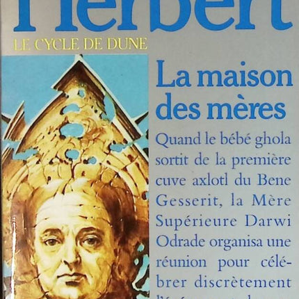 Cycle de Dune, tome 7, La Maison des mères - Frank Herbert - livre