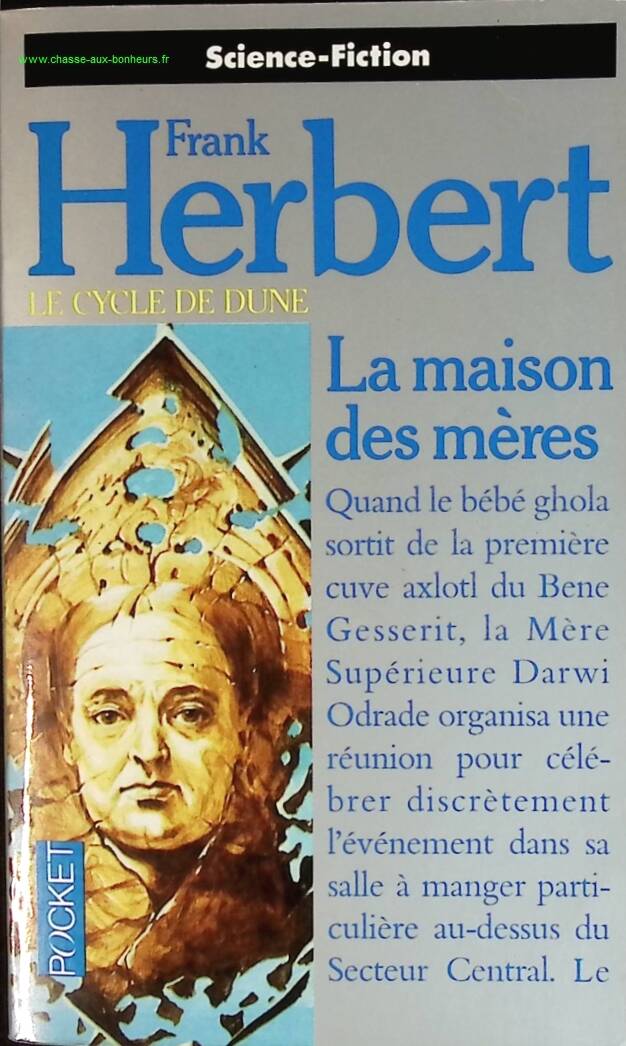 Dune Cycle, Volume 7, The House of Mothers - Frank Herbert - book