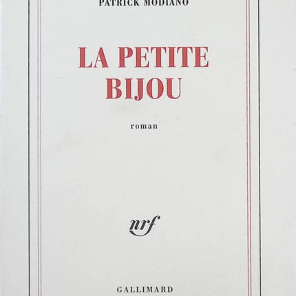 La Petite Bijou - Patrick Modiano - Livre