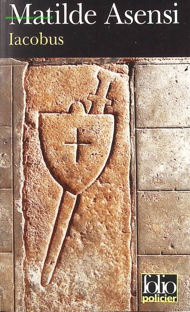 Iacobus - Matilde Asensi - Book