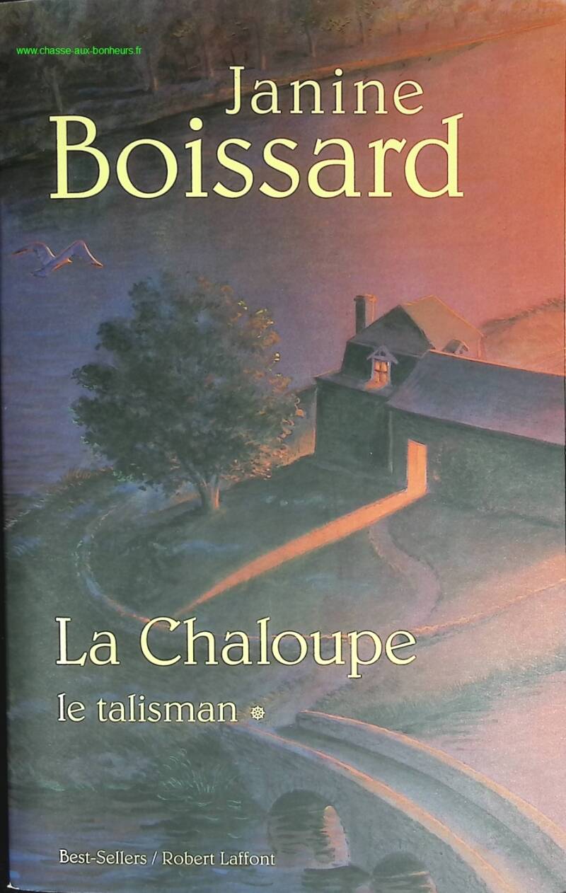 La Chaloupe - Volume 1 - The Talisman - Janine Boissard - book